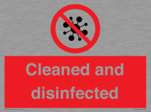 Cleaned and disinfected